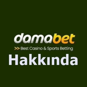 Damabet Hakkında