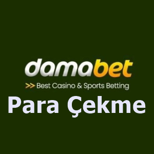 Damabet Para Çekme